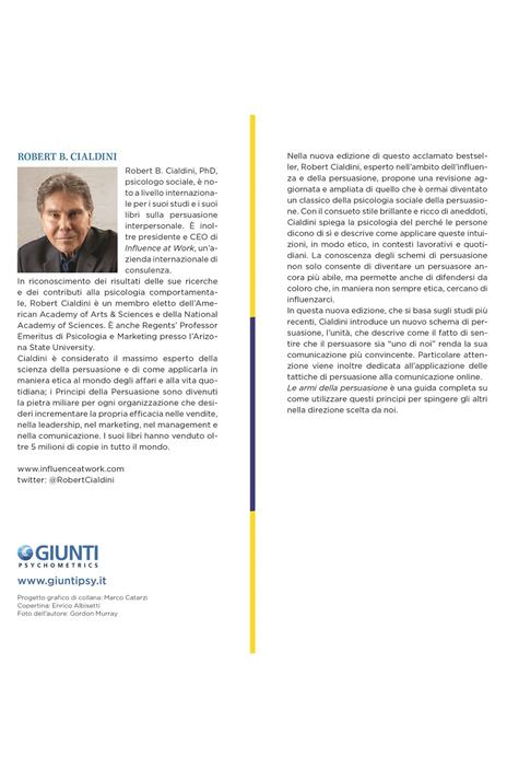 Le armi della persuasione. Come e perché si finisce col dire di sì. Ediz. ampliata - Robert B. Cialdini - 2