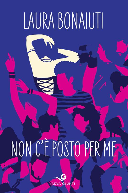 Non c'è posto per me - Laura Bonaiuti - ebook