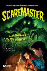 La palude della paura. Scaremaster