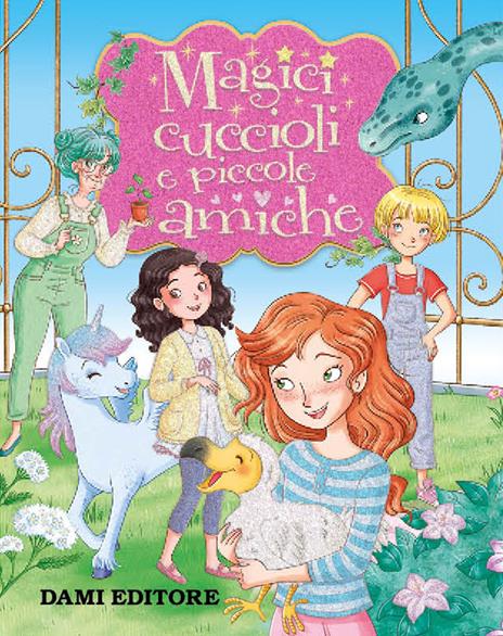 Magici cuccioli e piccole amiche - Rosalba Troiano - copertina