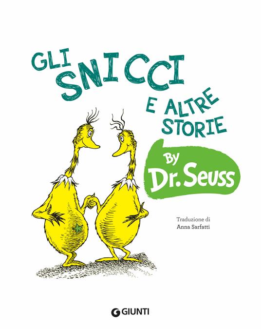 Gli Snicci e altre storie. Ediz. a colori - Dr. Seuss - 3