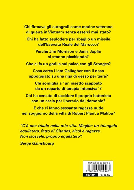 Sesso, droga, calci in bocca. Storie del rock maledetto. L'integrale - Renzo Stefanel - 2