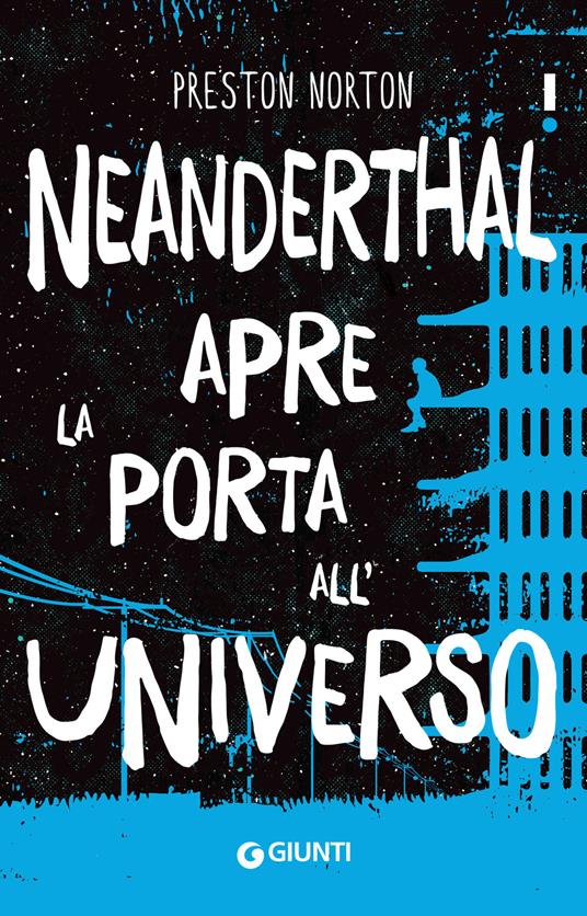 Neanderthal apre la porta all'universo - Preston Norton - ebook