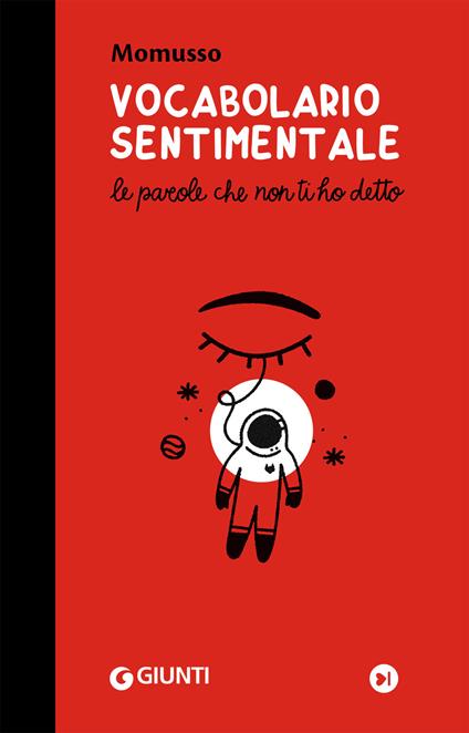 Vocabolario sentimentale. Le parole che non ti ho detto. Ediz. illustrata - Momusso - ebook