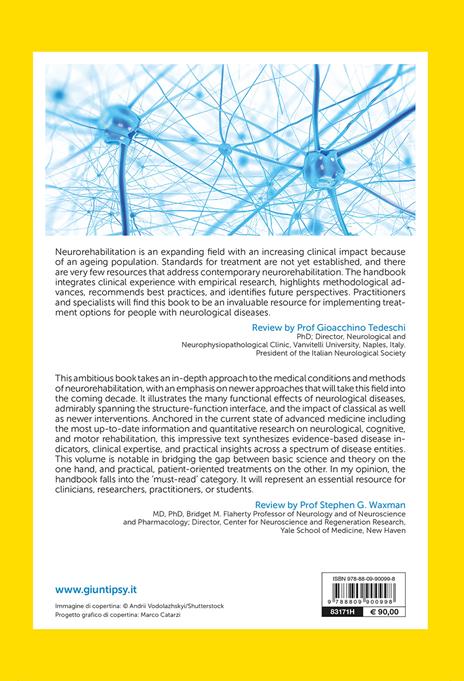 Handbook of neurorehabilitation and principles of neurology - Carlo Caltagirone,Fabrizio Piras,Paola Imbriani - 2