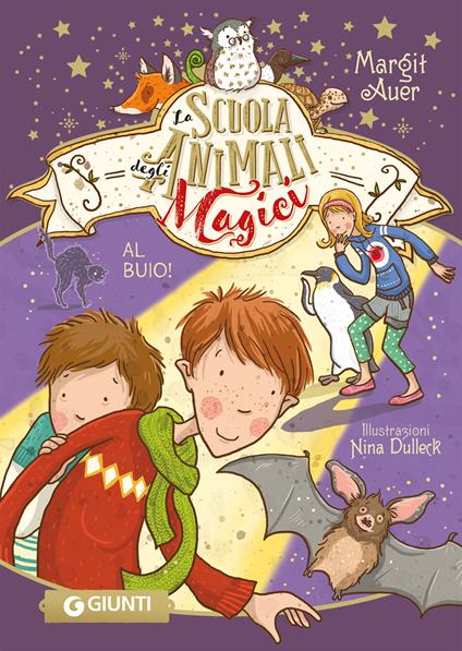 Al buio! La scuola degli animali magici. Vol. 3 - Margit Auer - copertina