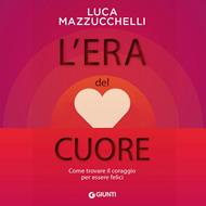 L'era del cuore