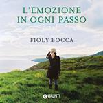 L'emozione in ogni passo