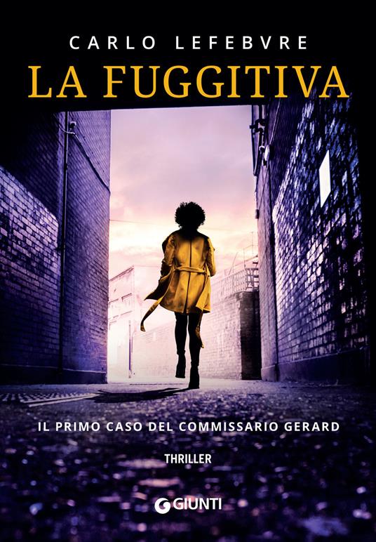 La fuggitiva - Carlo Lefebvre - ebook