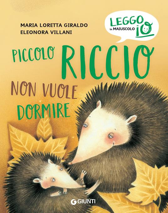 Piccolo Riccio non vuole dormire - Maria Loretta Giraldo,Eleonora Villani - ebook