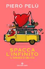 Spacca l'infinito. Copia NON autografata