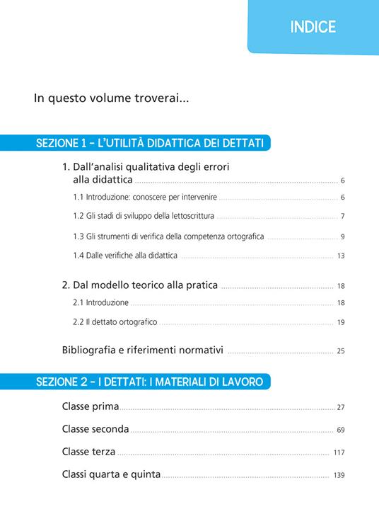 Dettati a misura di bambino. Verificare ed esercitare le abilità ortografiche per intervenire sugli errori fonologici, non fonologici, fonetici e lessicali nell'intero ciclo della scuola primaria - Emanuela Siliprandi,Claudio Gorrieri - 3