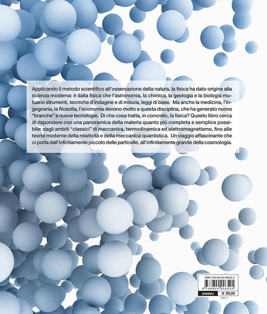 Atlante di fisica. Come l'uomo studia la natura, dall'infinitamente piccolo all'infinitamente grande. Nuova ediz. - Emiliano Ricci - 2