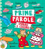 Prime parole. Imparo e coloro. Ediz. a colori