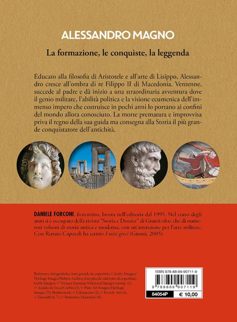 Alessandro Magno. La formazione, le conquiste, la leggenda - Daniele Forconi - 2