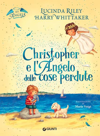 Christopher e l'angelo delle cose perdute. My angels. Ediz. a colori - Lucinda Riley,Harry Whittaker - copertina