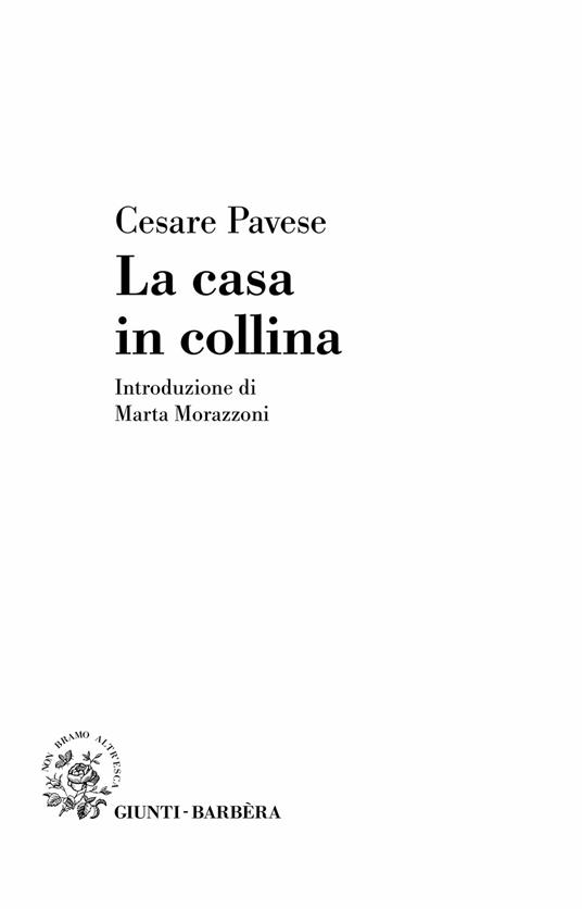 La casa in collina. Ediz. integrale - Cesare Pavese - 3