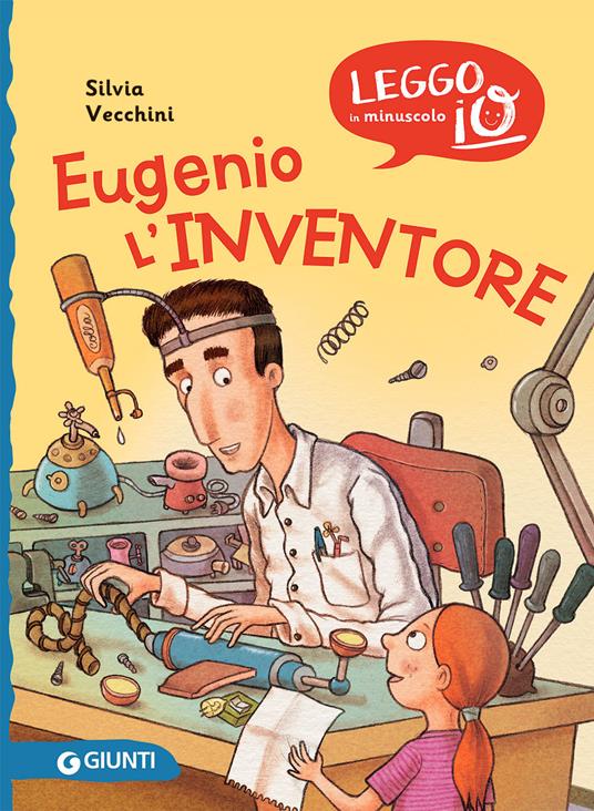 Eugenio l'inventore - Silvia Vecchini - copertina