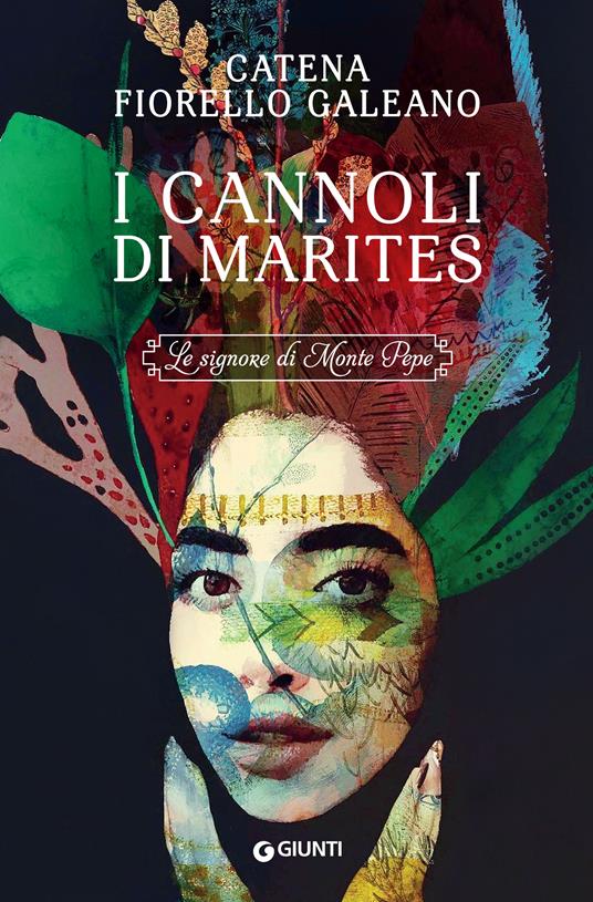 I cannoli di Marites - Catena Fiorello Galeano - Libro - Giunti Editore - A  | IBS