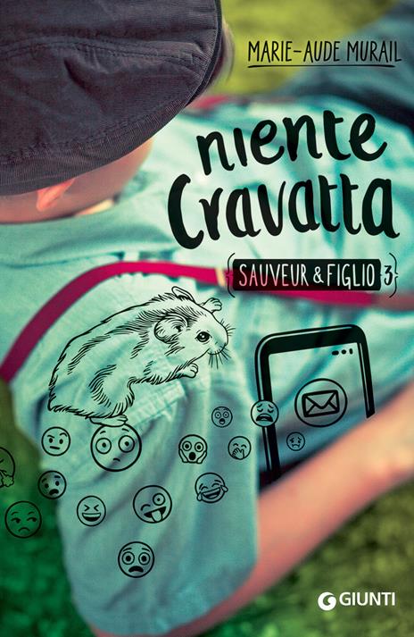 Niente cravatta. Sauveur & Figlio. Vol. 3 - Marie-Aude Murail - copertina