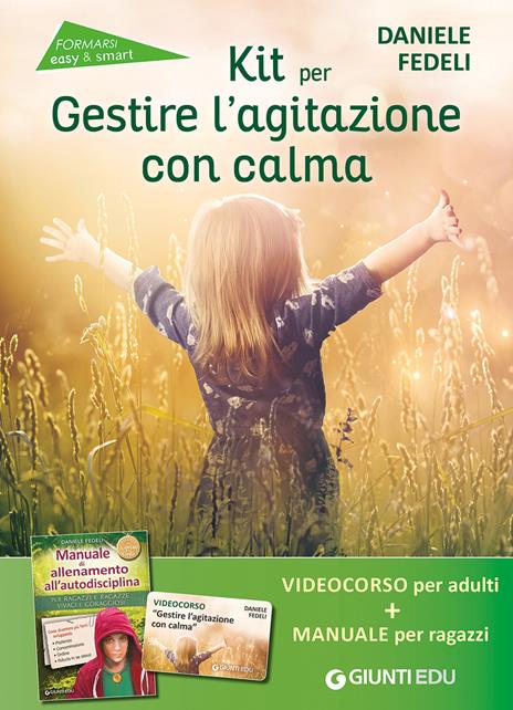 Kit per gestire l'agitazione con calma. Con videocorso online - Daniele Fedeli - copertina