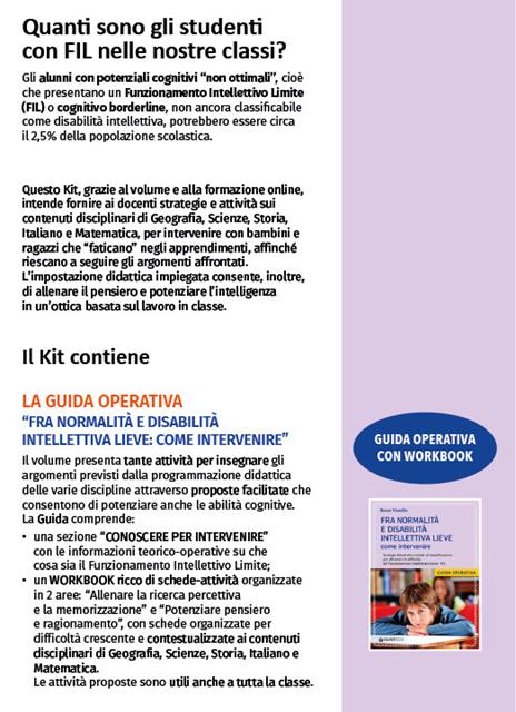 Kit funzionamento intellettivo limite. Un percorso completo per intervenire a scuola con alunni in difficoltà. Con espansione online - Renzo Vianello - 2