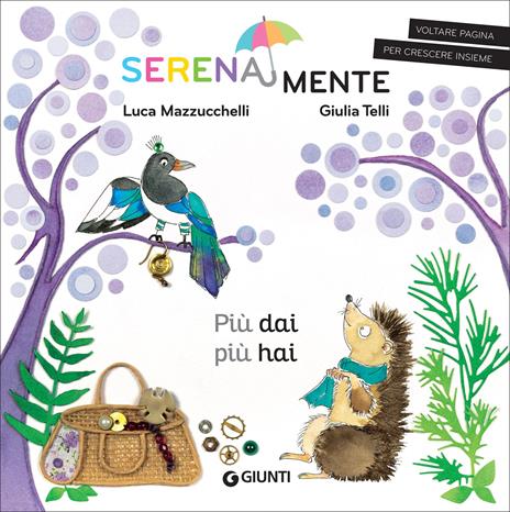 Più dai più hai. SerenaMente. Ediz. a colori - Luca Mazzucchelli - copertina