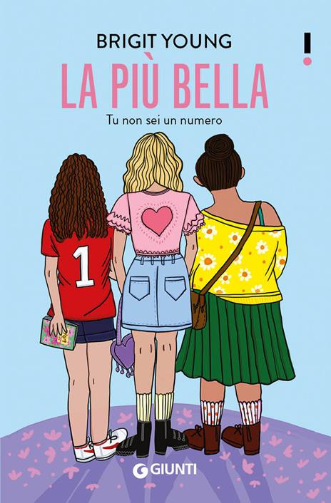 La più bella. Tu non sei un numero - Brigit Young - Libro - Giunti Editore  - Link | IBS