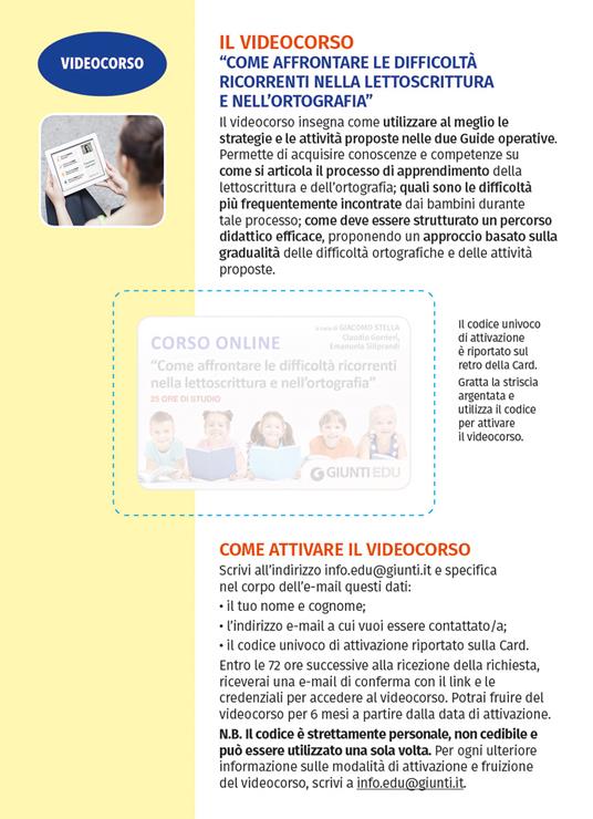 Kit per facilitare l'apprendimento della lettoscrittura e delle regole ortografiche. Un percorso completo su come affrontare gli errori ricorrenti nella scuola primaria - Claudio Gorrieri,Emanuela Siliprandi - 3