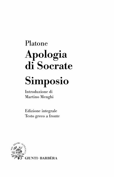 Simposio-Apologia di Socrate. Testo greco a fronte - Platone - 3