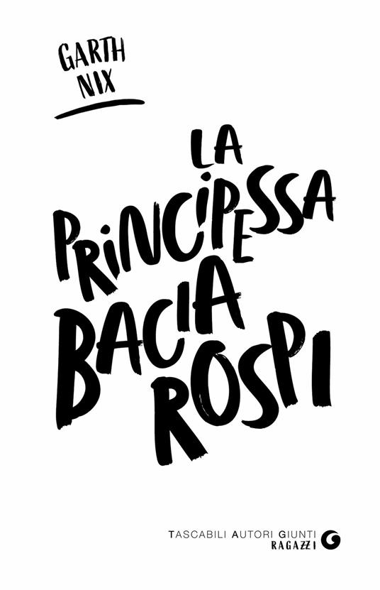 La principessa Baciarospi - Garth Nix - 3