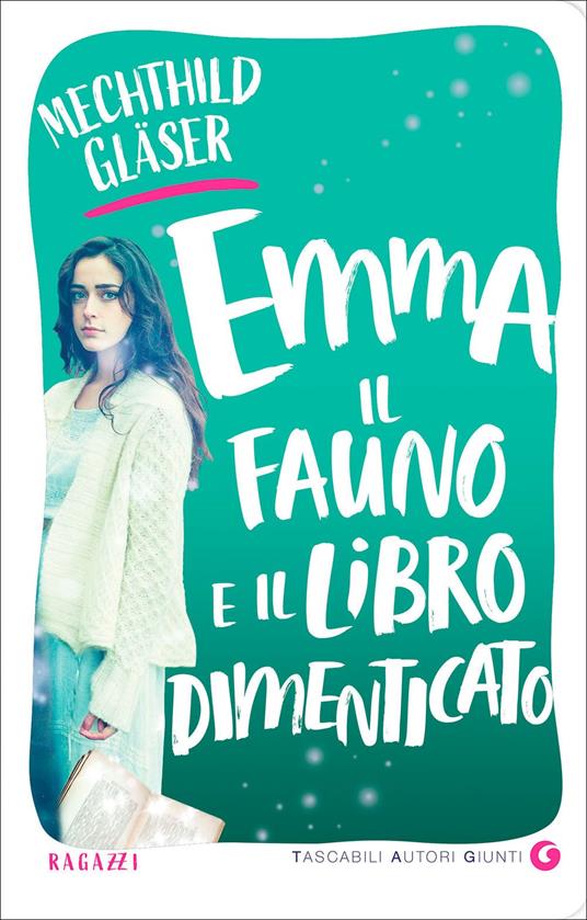 Emma, il fauno e il libro dimenticato - Mechthild Gläser - copertina