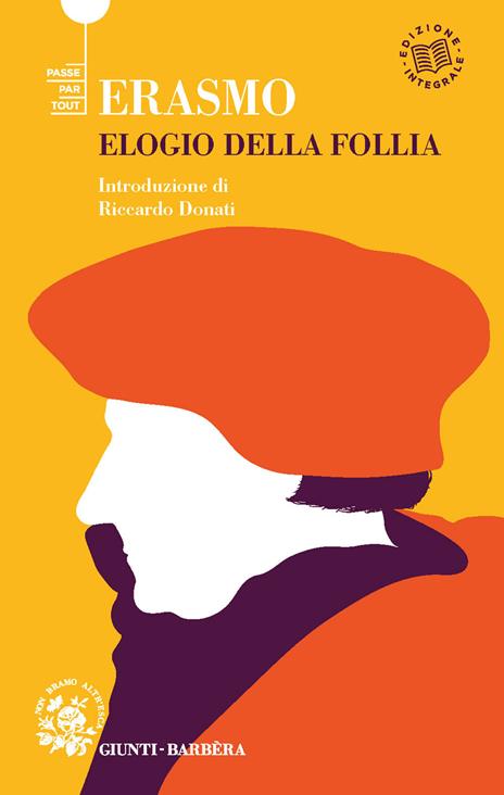 Elogio della follia. Ediz. integrale - Erasmo da Rotterdam - copertina