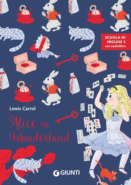 Alice in Wonderland. Ediz. a colori. Con audiolibro - Lewis Carroll - copertina