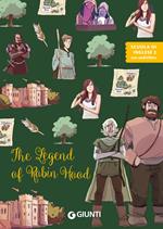 The legend of Robin Hood. Ediz. a colori. Con audiolibro