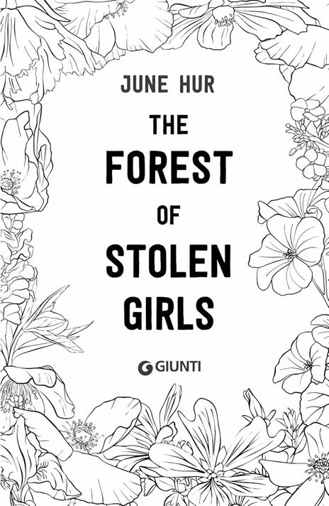 The forest of stolen girls. Ediz. italiana - June Hur - 3