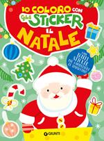 Io coloro con gli sticker. Il Natale. Ediz. a colori