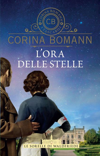 L'ora delle stelle. Le sorelle di Waldfriede - Corina Bomann - copertina