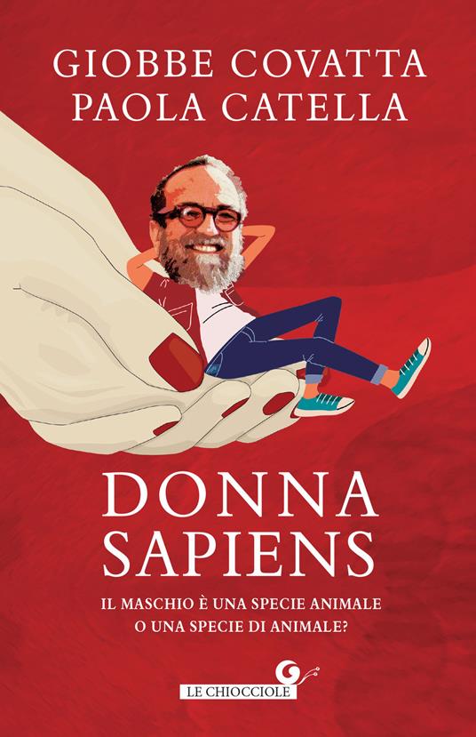 Donna sapiens. Il maschio è una specie animale o una specie di animale? - Giobbe Covatta,Paola Catella - copertina