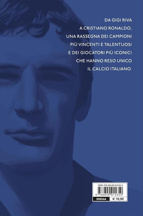 I campioni che hanno fatto la storia del nostro calcio - Luca Diddi - 5