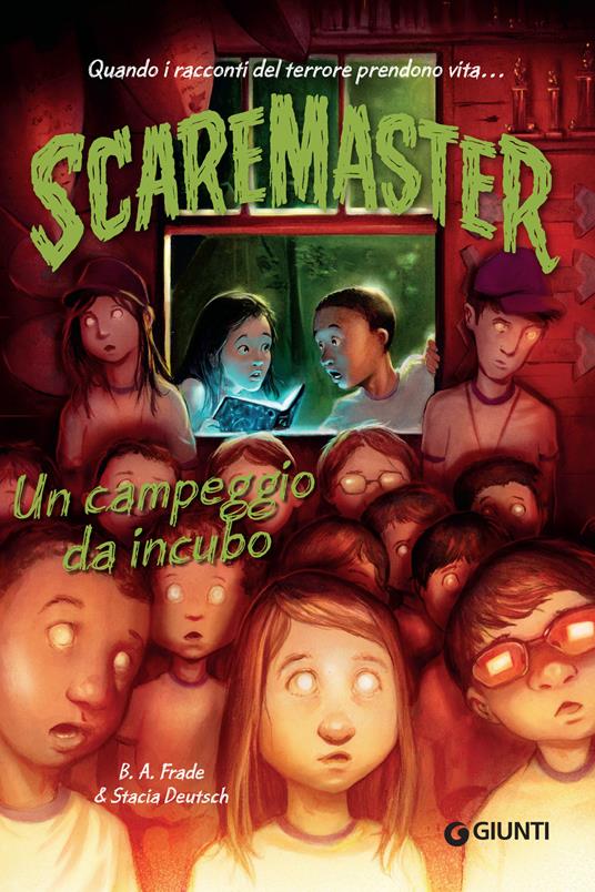 Un campeggio da incubo. Scaremaster. Vol. 3 - Stacia Deutsch,B. A. Frade - ebook