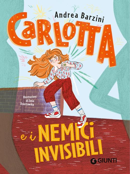 Carlotta e i nemici invisibili - Andrea Barzini - copertina