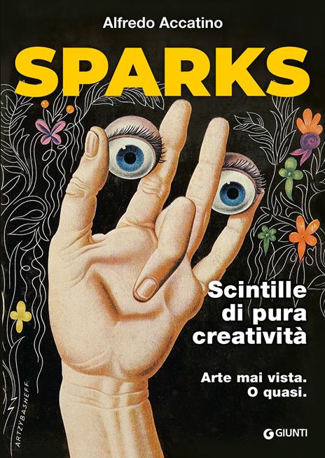 Sparks. Scintille di pura creatività - Alfredo Accatino - copertina