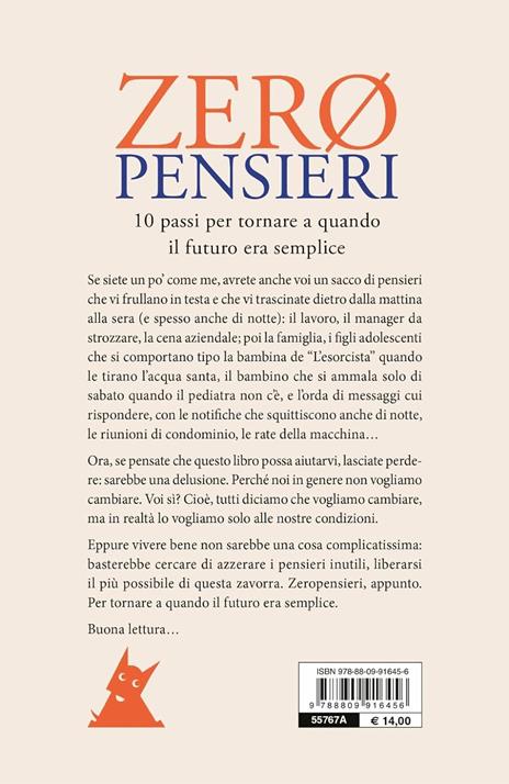 Zero pensieri. 10 passi per tornare a quando il futuro era semplice - Giuseppe Cloza - 5