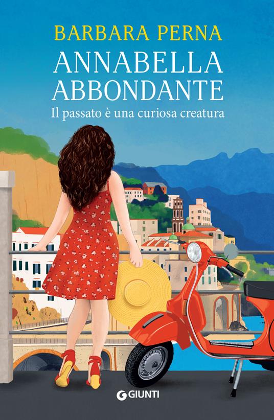 Il passato è una curiosa creatura. Annabella Abbondante - Barbara Perna - copertina