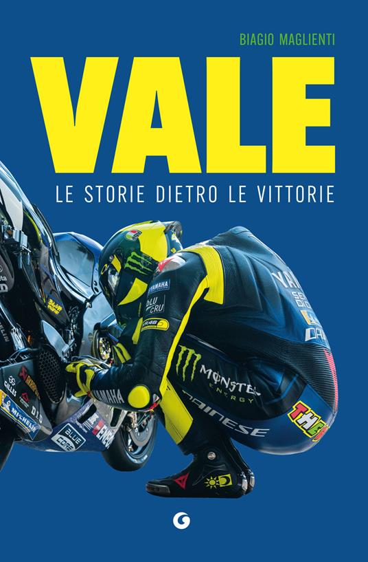 Vale. Le storie dietro le vittorie - Biagio Maglienti - copertina