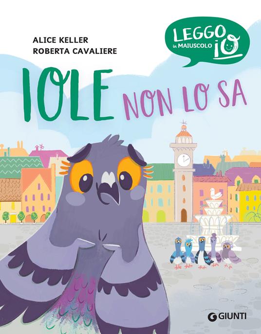 Iole non lo sa - Alice Keller,Roberta Cavaliere - ebook