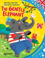 The gentle elephant