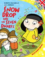 Snowdrop and the seven dwarfs