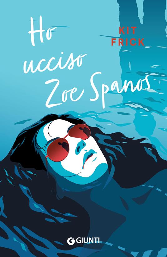 Ho ucciso Zoe Spanos - Kit Frick,Cristina Brambilla - ebook